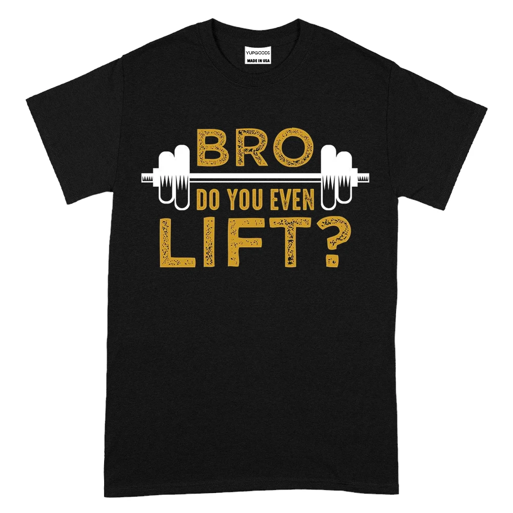 Bro Do You Even Lift T-Shirt - Black