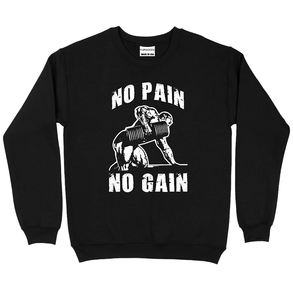 No Pain No Gain Sweatshirt - Black