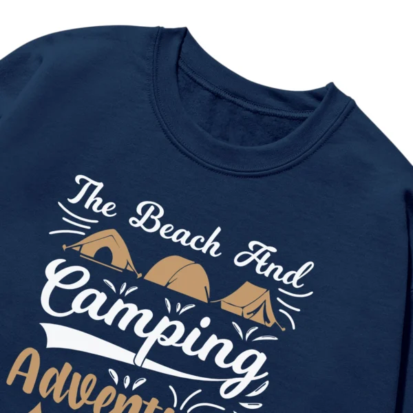 The Beach And Camping Adventure Life Unisex Sweatshirt
