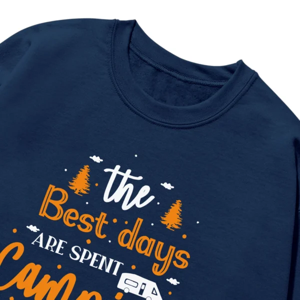The Best Days Are Spent Camping Unisex Sweatshirt