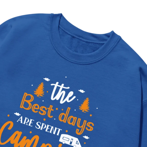 The Best Days Are Spent Camping Unisex Sweatshirt